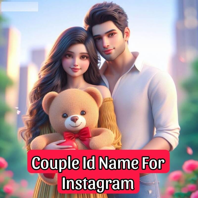 Couple Id Names For Instagram 