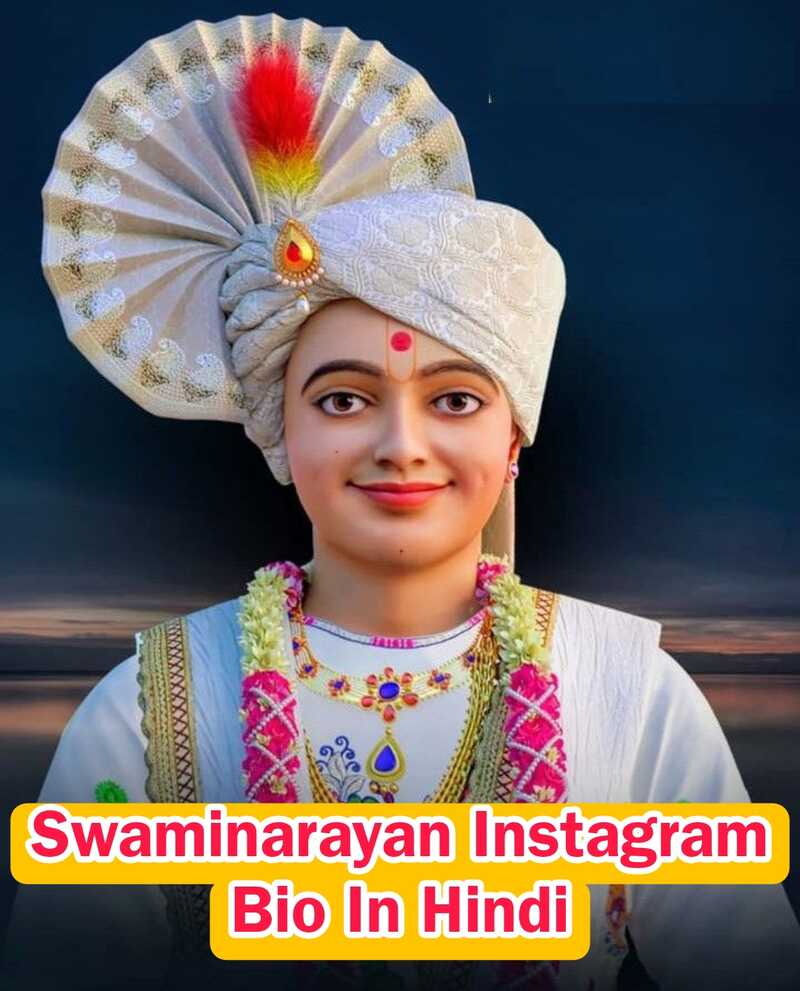 Swaminarayan Bio For Instagram In Hindi 