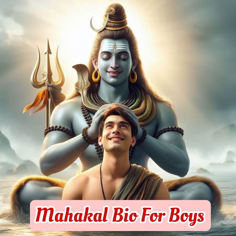 Mahakal Instagram Bio For Boys